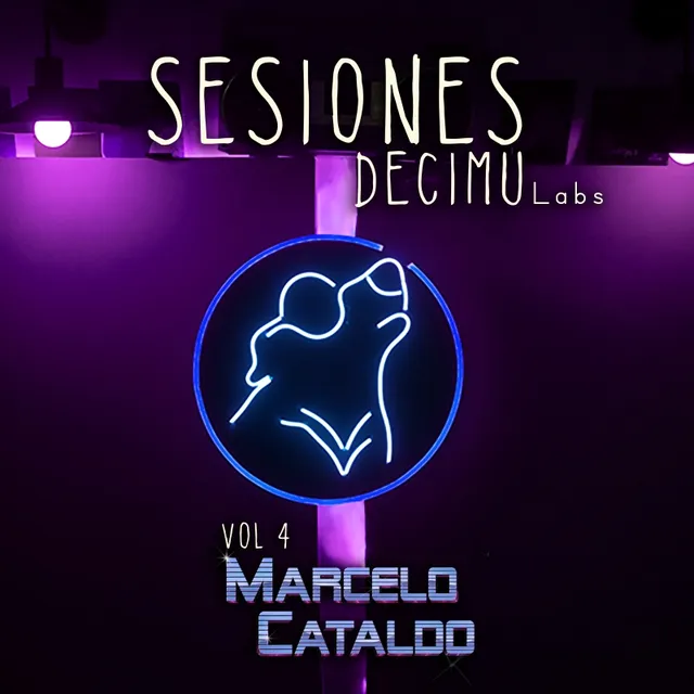 Marcelo Cataldo & DecimuLabs — Sesiones DecimuLabs Vol. 4