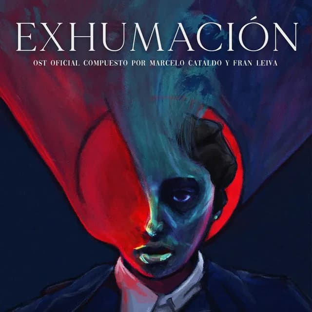 Marcelo Cataldo & Fran Leiva — Exhumacion - OST Oficial